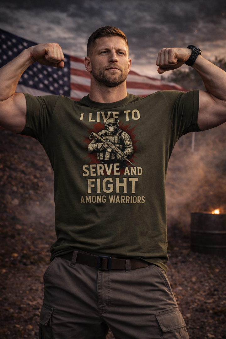 SERVE AND FIGHT AMONG WARRIORS.